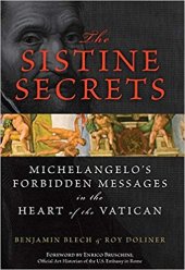 book The Sistine Secrets: Michelangelo’s Forbidden Messages in the Heart of the Vatican