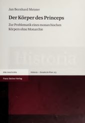 book Der Körper des Princeps. Zur Problematik eines monarchischen Körpers ohne Monarchie