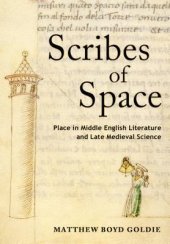 book Scribes of Space: Place in Middle English Literature and Late Medieval Science