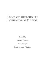 book Crime and Detection in Contemporary Culture