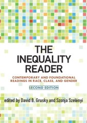 book The Inequality Reader: Contemporary and Foundational Readings in Race, Class, and Gender