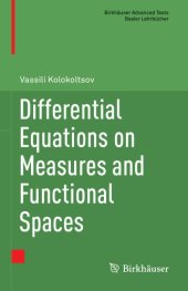 book Differential Equations on Measures and Functional Spaces