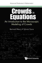 book Crowds in Equations: An Introduction to the Microscopic Modeling of Crowds