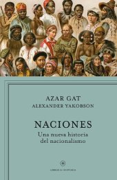 book Naciones. Una nueva historia del nacionalismo