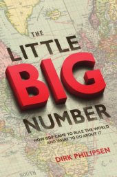 book The Little Big Number: How GDP Came to Rule the World and What to Do about It