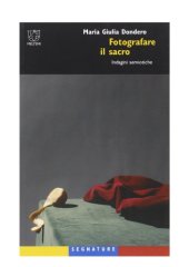 book Fotografare il sacro. Indagini semiotiche