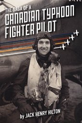 book The Saga of a Canadian Typhoon Fighter Pilot