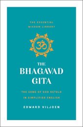 book The Bhagavad Gita: The Song of God Retold in Simplified English