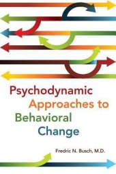 book Psychodynamic Approaches to Behavioral Change