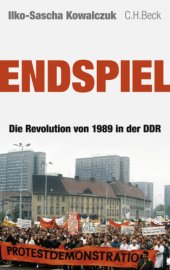 book Endspiel : Die Revolution von 1989 in der DDR.