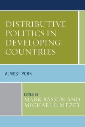 book Distributive Politics in Developing Countries: Almost Pork