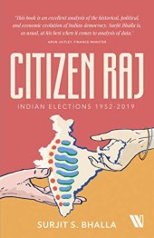 book Citizen Raj: Indian Elections, 1952–2019