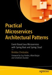 book Practical Microservices Architectural Patterns - Event-Based Java Microservices with Spring Boot and Spring Cloud