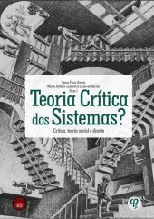 book Teoria crítica dos sistemas: crítica, teoria social e direito