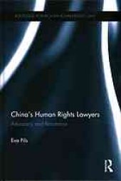 book China’s Human Rights Lawyers: Advocacy and Resistance