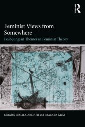 book Feminist Views from Somewhere: Post-Jungian Themes in Feminist Theory