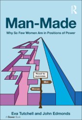 book Man-Made: Why So Few Women Are in Positions of Power