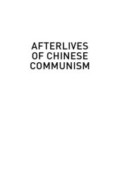 book Afterlives of Chinese Communism