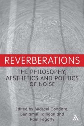 book Reverberations: The Philosophy, Aesthetics and Politics of Noise