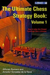 book The Ultimate Chess Strategy Book volume 1