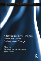 book A Political Ecology of Women, Water and Global Environmental Change