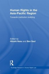 book Human Rights in the Asia-Pacific Region: Towards Institution Building