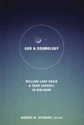 book God and Cosmology: William Lane Craig and Sean Carroll in Dialoge