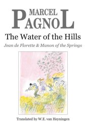 book The Water of the Hills (English Version 2.0) - Jean de Florette & Manon of the Springs