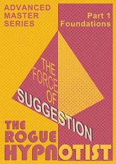 book The Force of Suggestion: part 1 - Foundations.