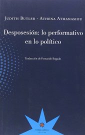 book Desposesión: lo performativo en lo político