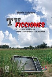 book TVficciones: reflexiones críticas sobre televisión estadunidense