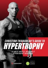 book Christian Thibaudeau’s Guide to Hypertrophy