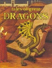 book Tales of Great Dragons