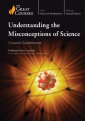 book Understanding the Misconceptions of Science