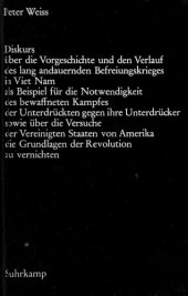 book Diskurs über die Vorgeschichte und den Verlauf des lang andauernden Befreiungskrieges in Viet Nam als Beispiel für die Notwendigkeit des bewaffneten Kampfes der Unterdrückten gegen ihre Unterdrücker sowie die Versuche der Vereinigten Staaten von Amerika, 