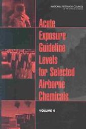 book Acute exposure guideline levels for selected airborne chemicals