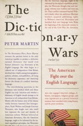 book The Dictionary Wars: The American Fight Over the English Language