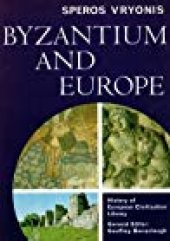 book Byzantium and Europe (History of European Civilization Library)