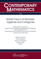 book Model theory of modules, algebras and categories : International Conference on Model Theory of Modules, Algebras, and Categories, July 28-August 2, 2017, Ettore Majorana Foundation and Centre for Scientific Culture, Erice, Sicily, Italy