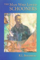 book The Man Who Loved Schooners