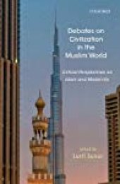 book Debates on Civilization in the Muslim World: Critical Perspectives on Islam and Modernity