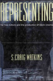 book Representing : Hip-hop Culture and the Production of Black Cinema