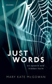 book Just Words: On Speech and Hidden Harm