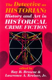 book The Detective as Historian : History and Art in Historical Crime Fiction