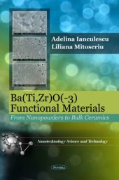 book Ba(Ti, Zr)O( -3) - Functional Materials : From Nanopowders to Bulk Ceramics (K).