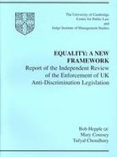 book Equality, a new framework : report of the independent review of the enforcement of UK anti-discrimination legislation