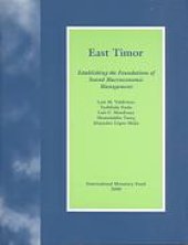 book East Timor : establishing the foundations of sound macroeconomic management