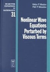 book Nonlinear wave equations perturbed by the viscous term