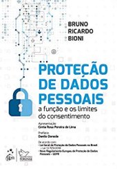 book Proteção de dados pessoais: a função e os limites do consentimento