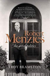 book Robert Menzies: The Art of Politics